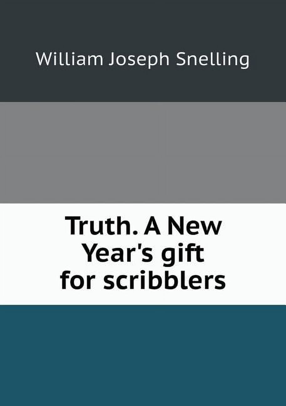 Truth. A New Year's gift for scribblers (Paperback)
