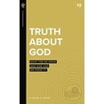 thumbnail image 1 of Pre-Owned Truth About God: What Can We Know and How Can We Know It? (Paperback) 1949921808 9781949921809, 1 of 1