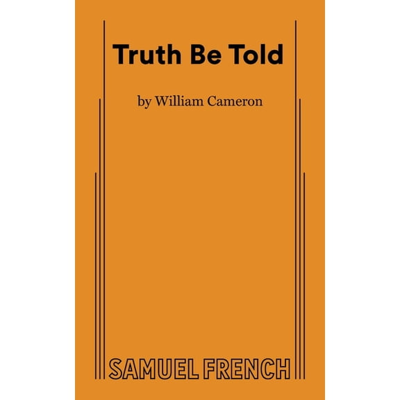 Truth Be Told, (Paperback)