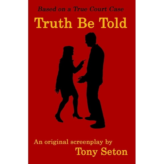 Truth Be Told, (Paperback)