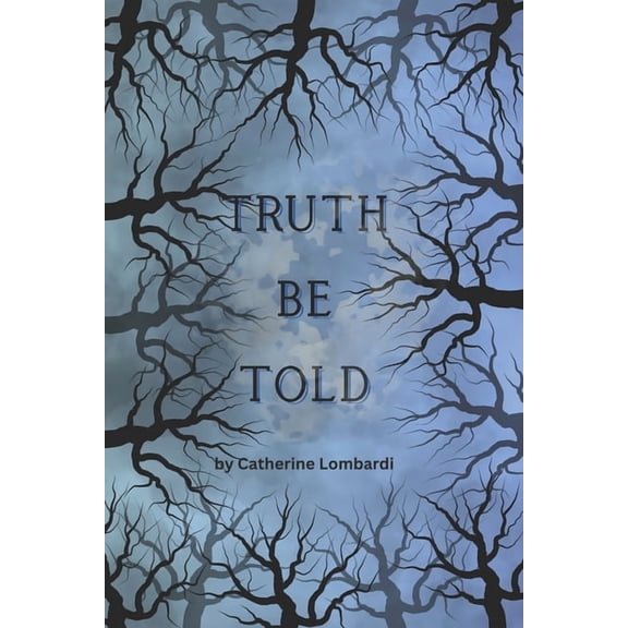 Truth Be Told, (Paperback)