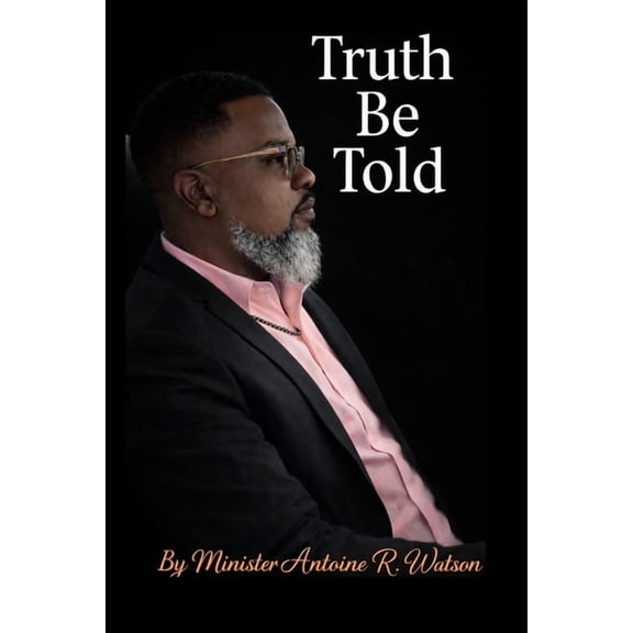 Truth Be Told, (Paperback)
