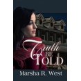 thumbnail image 1 of Truth Be Told (Paperback) by Marsha R West, 1 of 1