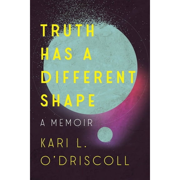 Truth Has a Different Shape (Paperback)