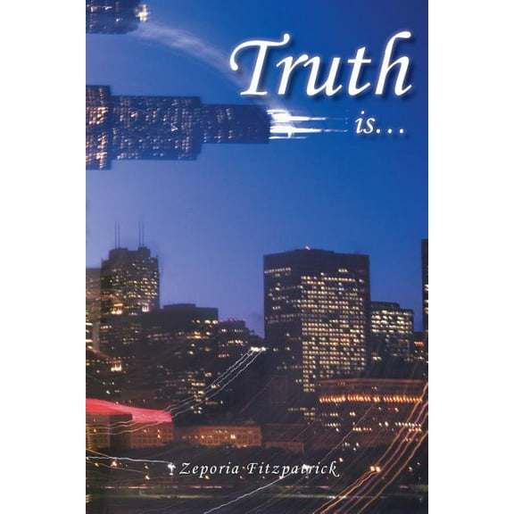 Truth Is..., (Paperback)