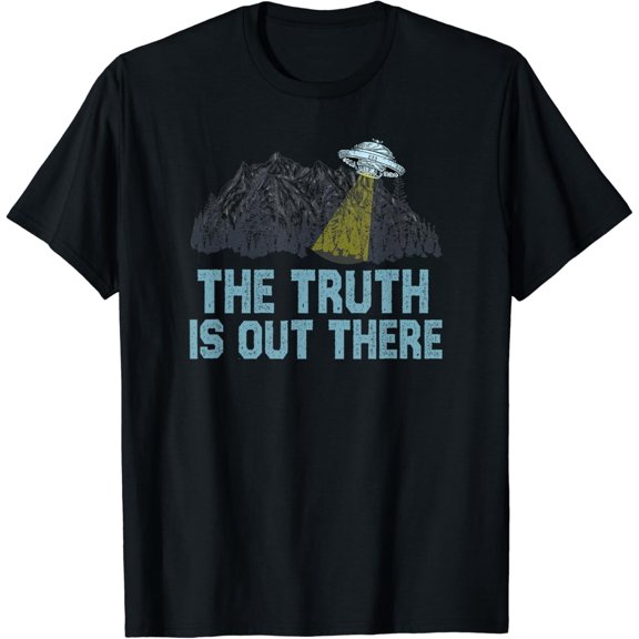 Truth Is Out There Ufo Alien Space Graphic For Sci Fi Geek T-shirt