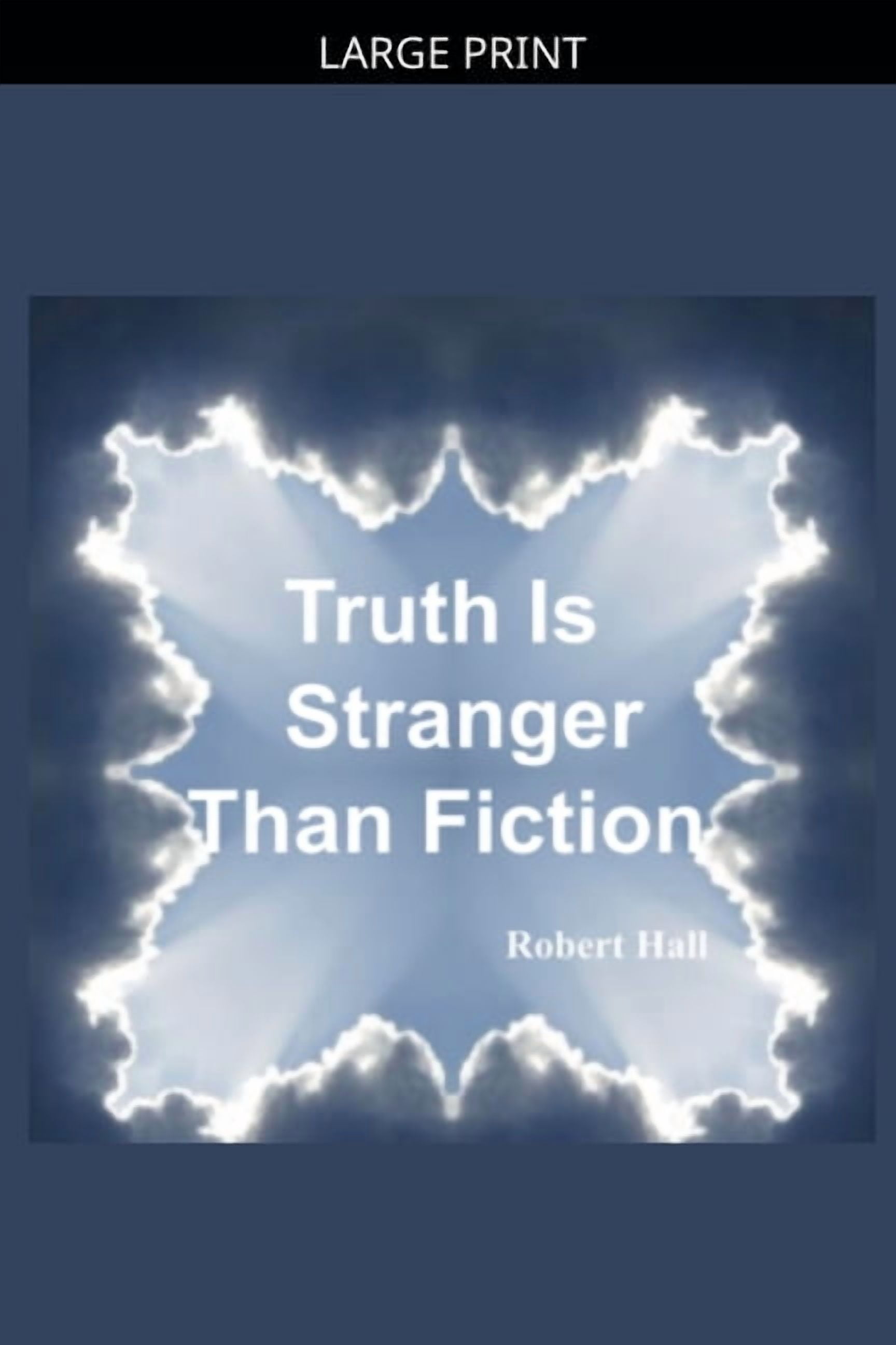 Truth Is Stranger Than Fiction, (Paperback)