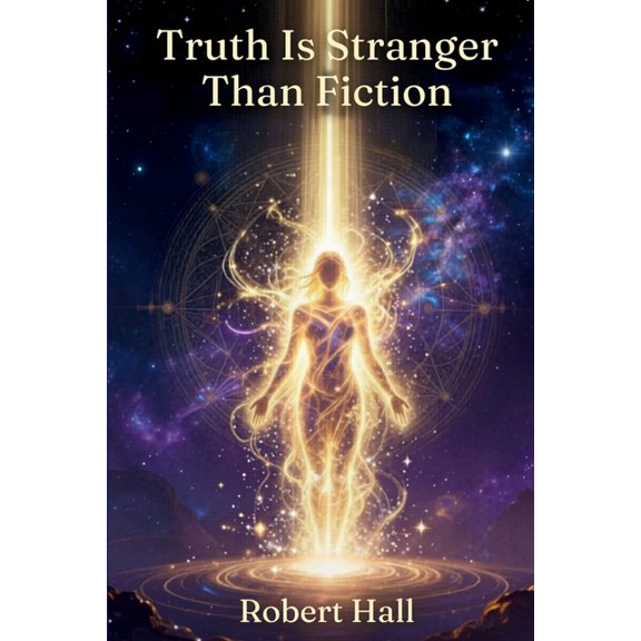 Truth Is Stranger Than Fiction, (Paperback)