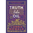 thumbnail image 1 of Pre-Owned Truth Like Oil (Paperback) 1925965503 9781925965506, 1 of 1