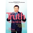 thumbnail image 1 of Truth No One Will Tell You : How to Feed Your Soul, Save a Business, or Get a Job During an Economic Crisis, 1 of 1