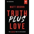 thumbnail image 1 of Truth Plus Love Video Study: The Jesus Way to Influence, 1 of 1