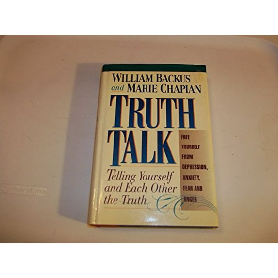 Pre-Owned Truth Talk: Telling Yourself and Each Other the Truth (Hardcover) 0884861171 9780884861171