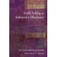 thumbnail image 1 of Truth-Telling as Subversive Obedience (Hardcover), 1 of 1