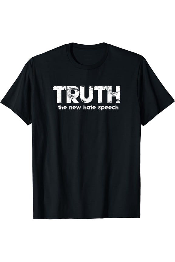 Truth The New Hate Speech Political Correctness T-Shirt Black Large