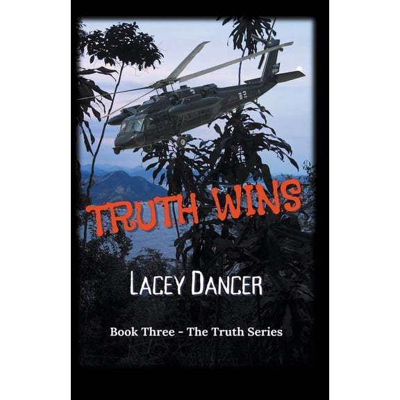 Truth Truth Wins, Book 3, (Paperback)