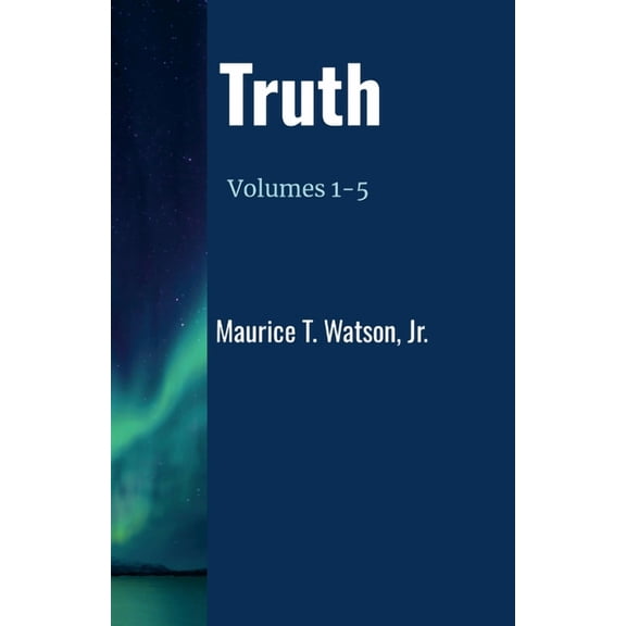 Truth: Volumes 1-5, (Paperback)