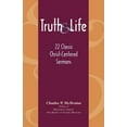 thumbnail image 1 of Truth and Life: 22 Classic Christ-Centered Sermons (Paperback), 1 of 1