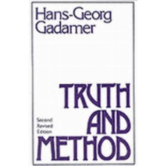 Pre-Owned Truth and Method (Paperback) 0826405851 9780826405852