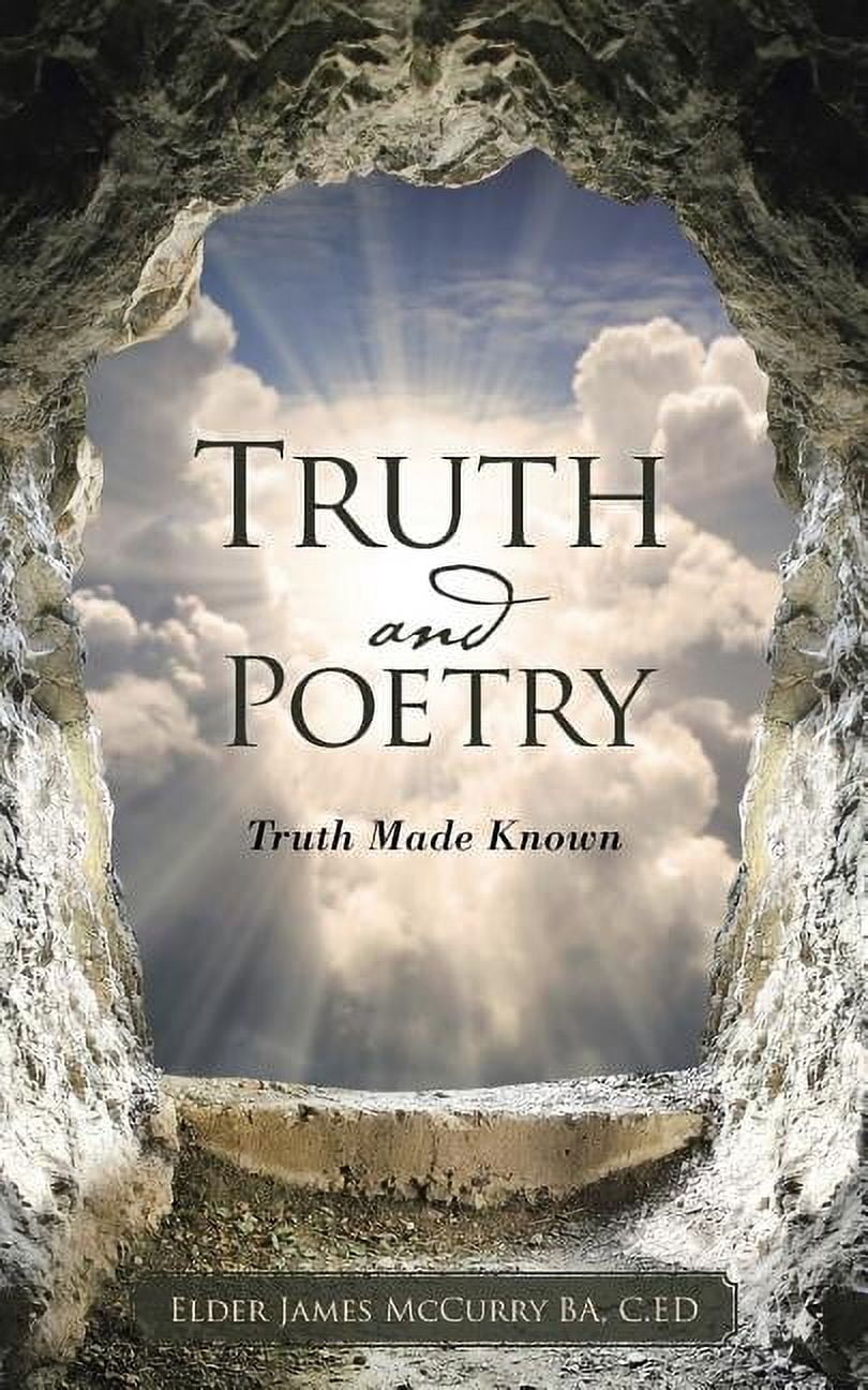 Truth and Poetry: Truth Made Known, (Paperback)
