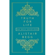 Truth for Life Truth for Life - Volume 1 365 Daily Devotions 1, Hardcover
