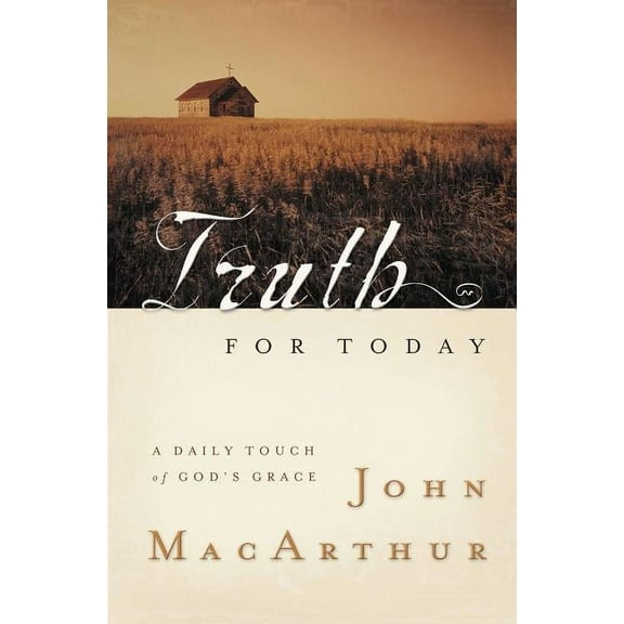 Truth for Today: A Daily Touch of God's Grace, (Paperback)