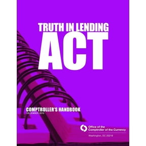 Truth in Lending Act: Comptroller's Handbook December 2010, (Paperback)