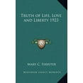 thumbnail image 1 of Truth of Life, Love and Liberty 1923 (Hardcover), 1 of 1