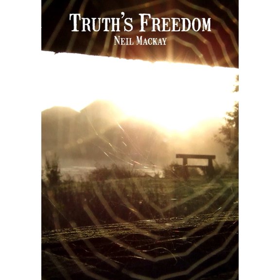 Truth's Freedom, (Paperback)