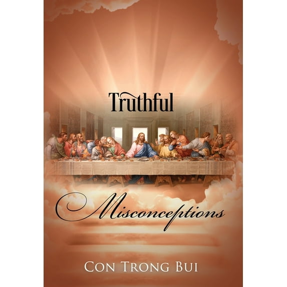 Truthful Misconceptions, (Hardcover)