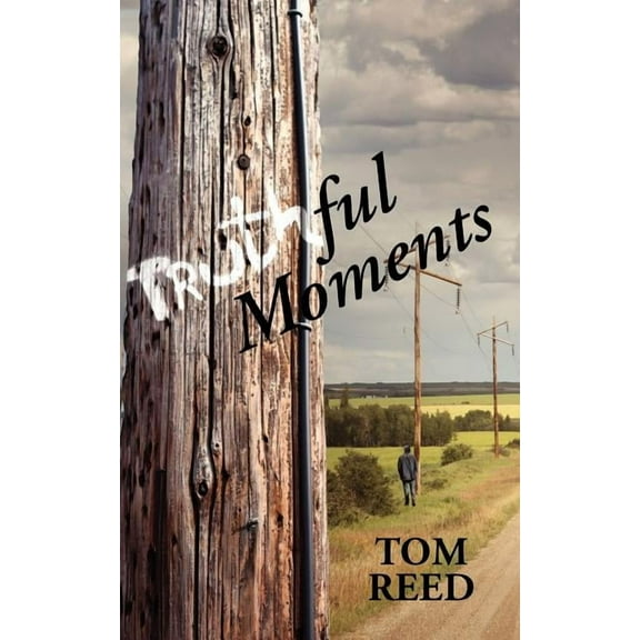 Truthful Moments, (Paperback)