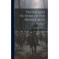 thumbnail image 1 of Truths and Fictions of the Middle Ages: The Merchant and the Friar (Hardcover), 1 of 1