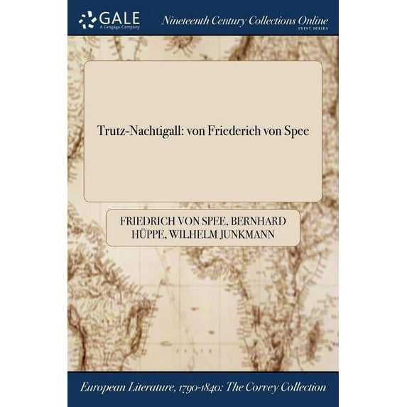 Trutz-Nachtigall: von Friederich von Spee (Paperback)