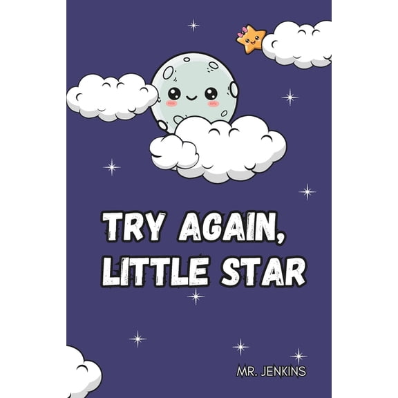 Try Again, Little Star, (Paperback)