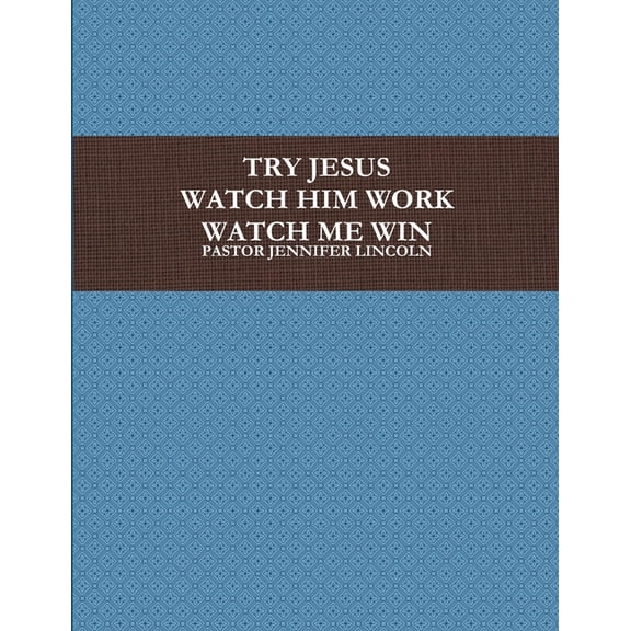 Try Jesus, (Paperback)