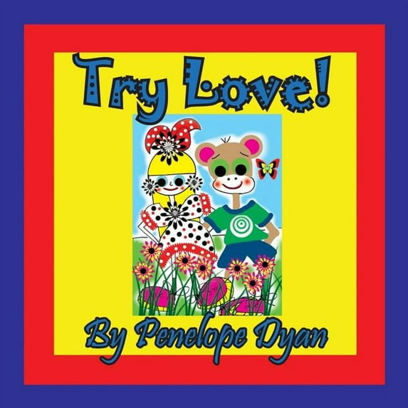 Try Love!, (Paperback)