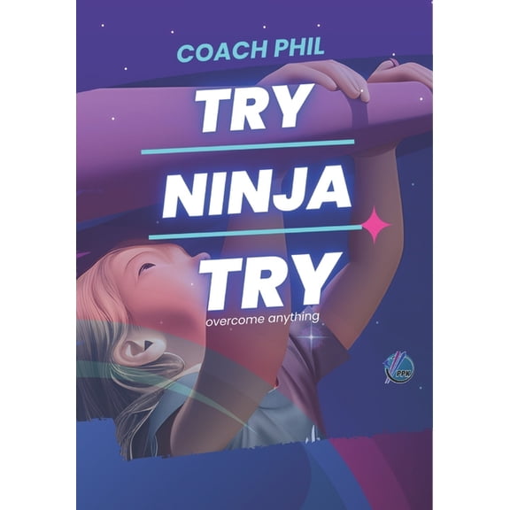 Try Ninja Try, (Paperback)