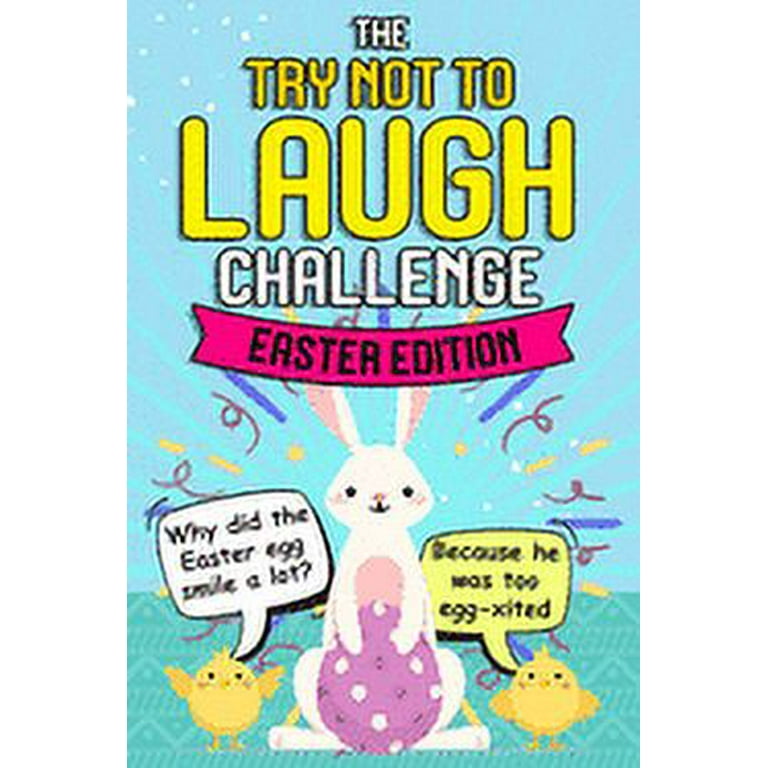 Try Not to Laugh Challenge Would you Rather? & More! Easter Edition: Best  Family Question Game Book of 4 Different Easter Quiz Games for Kids, Teens