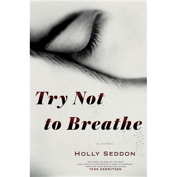 Pre-Owned Try Not to Breathe : A Novel