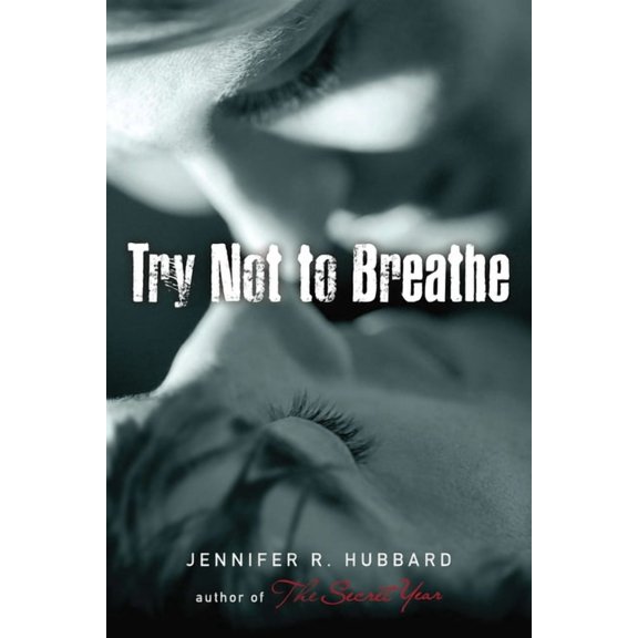Try Not to Breathe, (Paperback)
