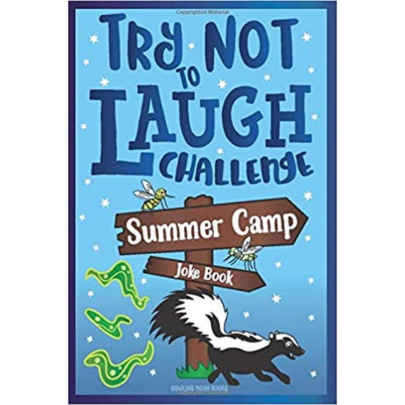 Pre-Owned Try Not to Laugh Challenge Summer Camp Joke...by Howling Moon Books PAPERBACK