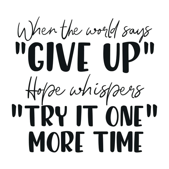 Try it One More Time Hope Motivational Quote Vinyl Wall Design Wall Art Sticker Designs Vinyl Stickers For Home House Walls Rooms Windows Bedroom Decoration Size (12x12 inch)