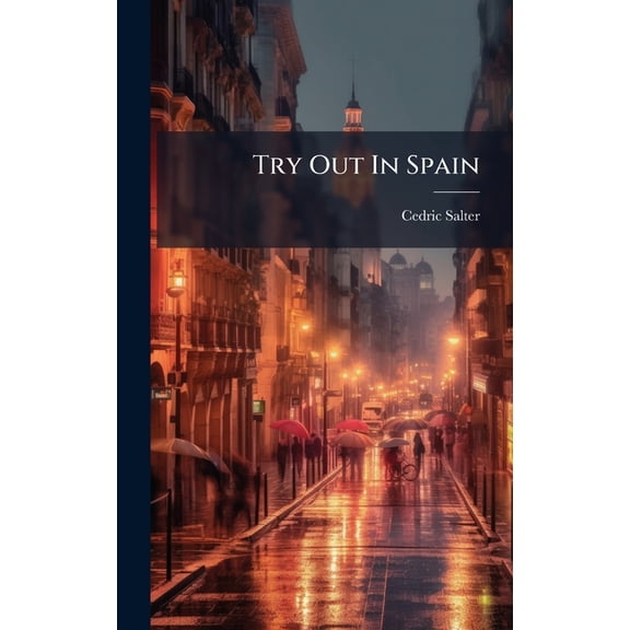 Try Out In Spain, (Hardcover)