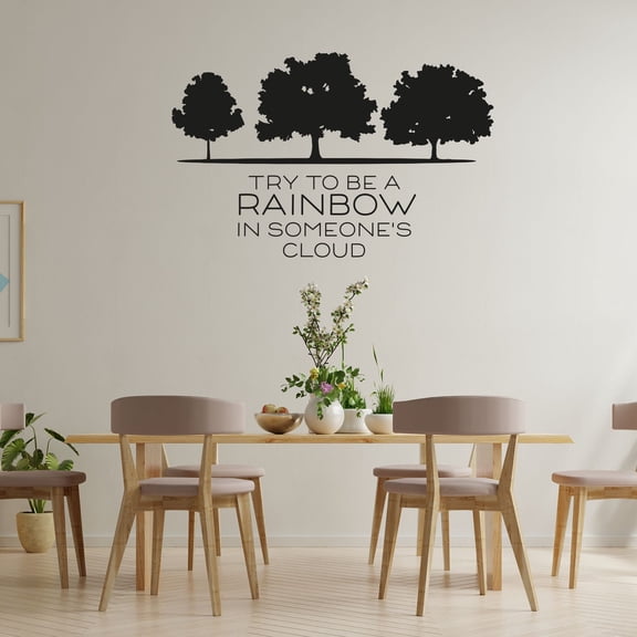 Try To Be A Rainbow On Someones Cloud Life Quote Beautiful Trees Silhouette Vinyl Design Wall Sticker Art Decal Boy Girl Kid Bedroom Nursery Kinder Home Decor Sticker Decoration Size (24x40 inch)