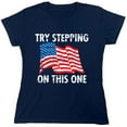 thumbnail image 1 of Try Stepping On This One Sarcastic Humor Novelty Funny Women's Casual Tees, 1 of 3