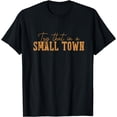 thumbnail image 1 of Try That In A Small Country Western Town Music Lover T-Shirt, 1 of 4
