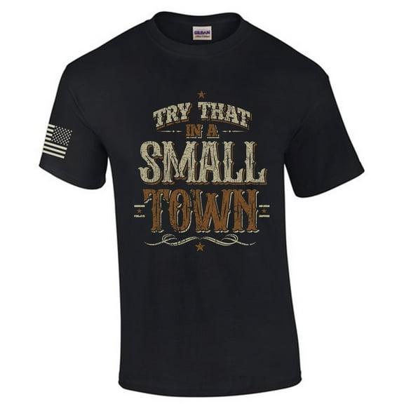 Try That In A Small Town Country Music Mens Short Sleeve T-shirt Graphic Tee-Black-medium