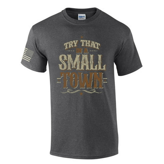 Try That In A Small Town Country Music Mens Short Sleeve T-shirt Graphic Tee-Heather Grey-xxxl