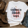 Try That In A Small Town Shirt Jason Aldean Shirt Jason Aldean New Song