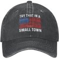 Try That in Small Towns hat Women Baseball Cap Cute Hats