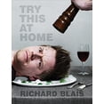 thumbnail image 1 of Pre-Owned Try This at Home: Recipes from My Head to Your Plate (Hardcover) 030798527X 9780307985279, 1 of 1